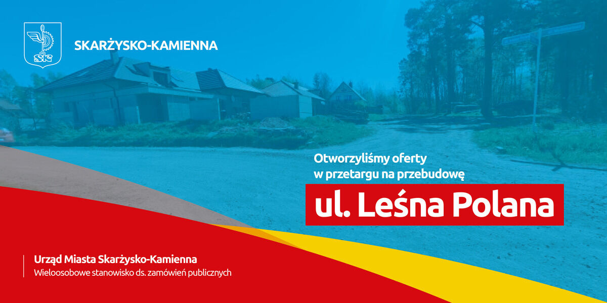 11 firm zainteresowanych przebudową ulicy Leśna Polana